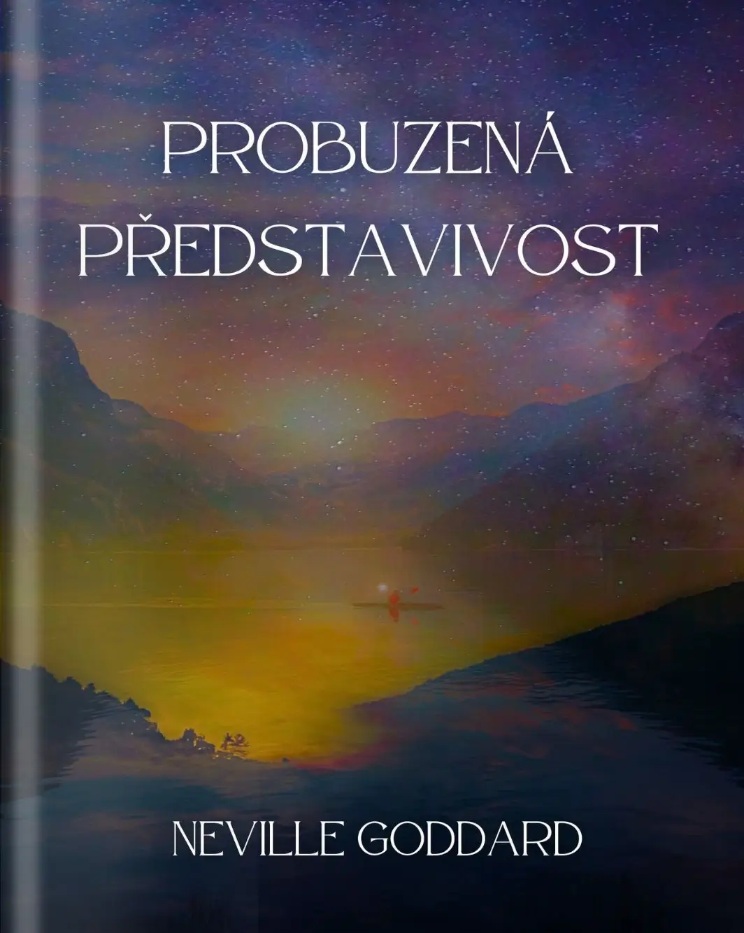 Neville Goddard kniha česky