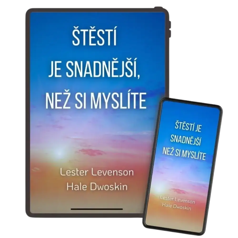 Lester Levenson Štěstí je snadnější než si myslíte